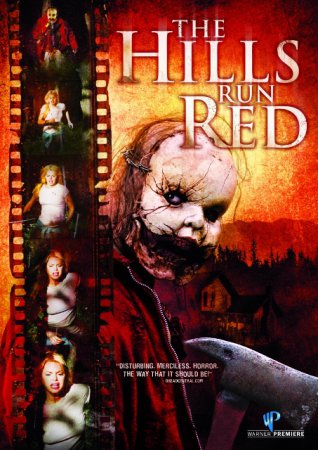 Фильм: Окровавленные холмы / The Hills Run Red (2009)
