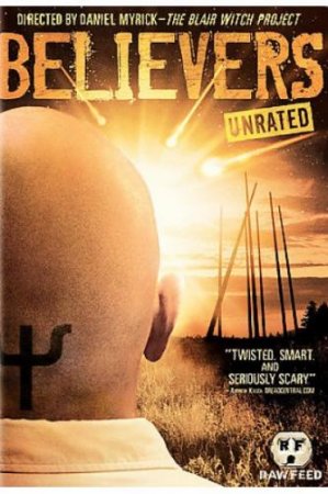 Фильм: Сторонники / Believers (2007) DVDRip