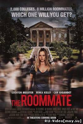 Фильм: Соседка по комнате / The Roommate (2011)