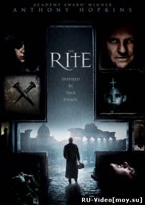 Фильм: Обряд / The Rite (2011)