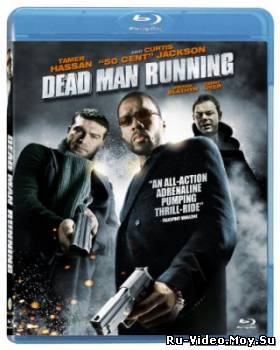 Фильм - Наперегонки со смертью / Dead Man Running (2009)