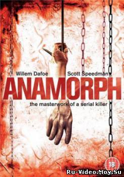 Анаморф / Anamorph (2007) смотреть