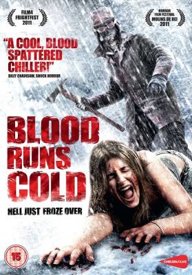 Фильм: Холодная кровь / Blood Runs Cold (2011)