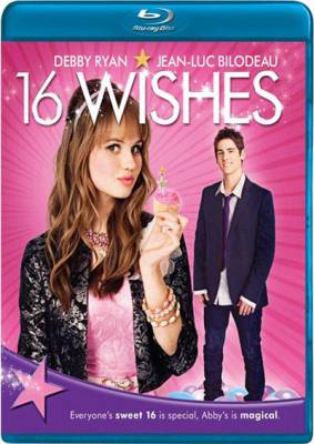 Фильм: 16 Желаний / 16 Wishes (2010)